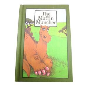 Vintage 1974 The Muffin Muncher Hardcover - Stephen Cosgrove Serendipity Book